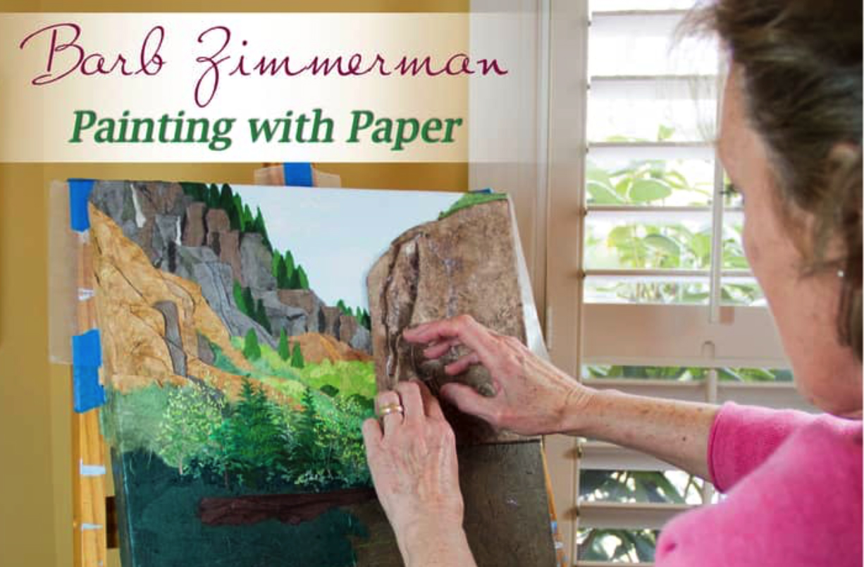 Barb Zimmerman’s “Painting With Paper” Video